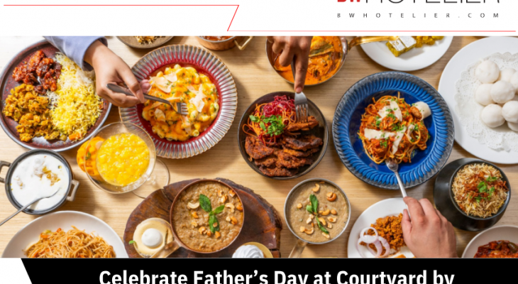 Celebrate Father’s Day at Courtyard by Marriott Bengaluru Hebbal - BW ...